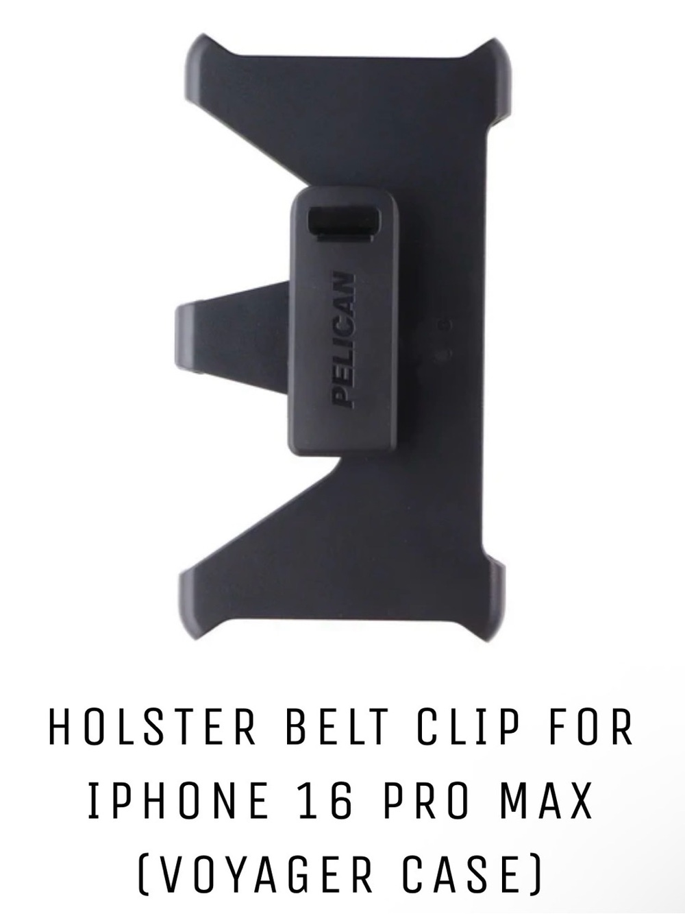 Pelican Black Belt Holster Clip for iPhone 16 Pro Max